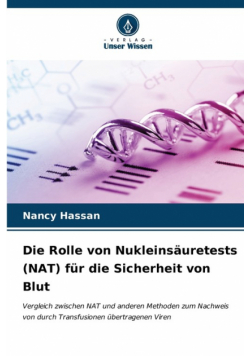 Die Rolle von Nukleinsäuretests (NAT) für die Sicherheit von Blut