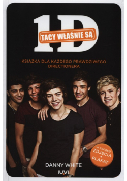 1D Tacy właśnie są