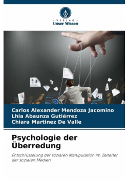 Psychologie der Überredung