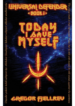 Today I Save Myself