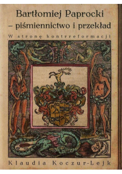 Bartłomiej Paprocki piśmiennictwo i przekład