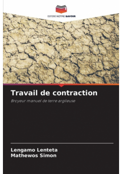 Travail de contraction