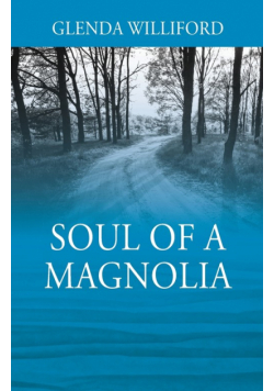 Soul of a Magnolia