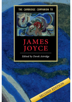 The Cambridge Companion to James Joyce