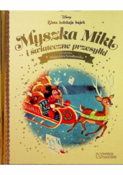 Złota kolekcja Bajek Tom 17 Myszka Miki i świąteczne przesyłki