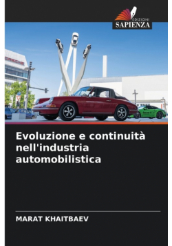 Evoluzione e continuità nell'industria automobilistica