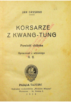 Korsarze z Kwang - Tung 1929 r.