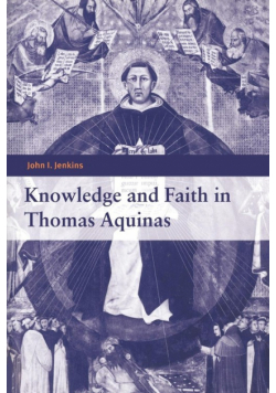 Knowledge and Faith in Thomas Aquinas