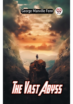 The Vast Abyss