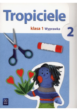 Tropiciele 1 Wyprawka 2