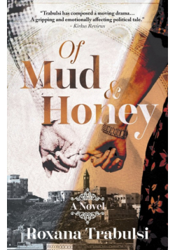 Of Mud and Honey