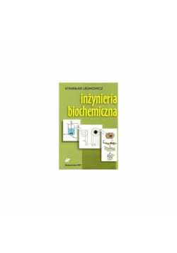 Inżynieria biochemiczna