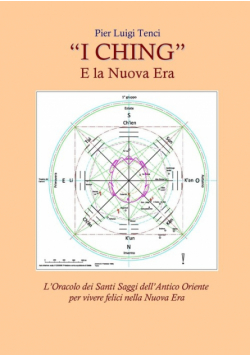 "I CHING" E la Nuova Era
