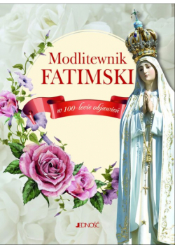 Modlitewnik fatimski w 100-lecie objawień