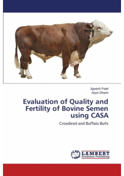 Evaluation of Quality and Fertility of Bovine Semen using CASA