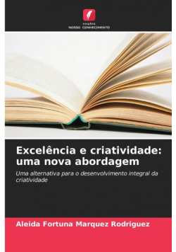 Excelência e criatividade