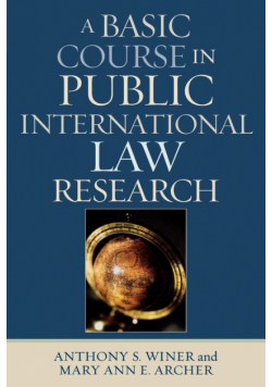 A Basic Course in International Law Research