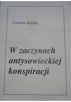 W zaczynach antysowieckiej