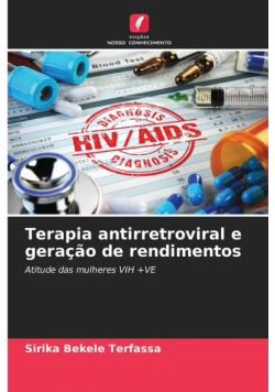 Terapia antirretroviral e geração de rendimentos