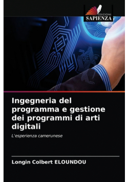 Ingegneria del programma e gestione dei programmi di arti digitali