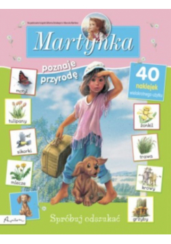 Martynka poznaje przyrodę Spróbuj odszukać