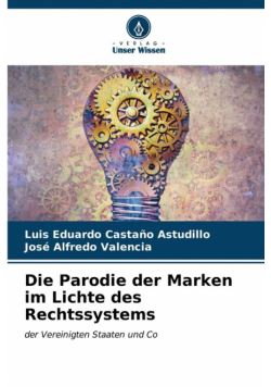 Die Parodie der Marken im Lichte des Rechtssystems