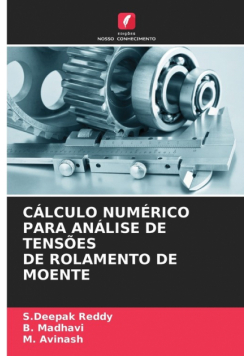 Cálculo Numérico Para Análise De Tensões De Rolamento De Moente