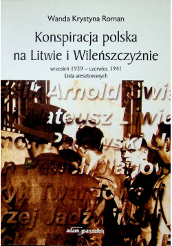 Konspiracja polska na Litwie i Wileńszczyźnie