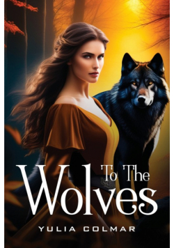 To the Wolves