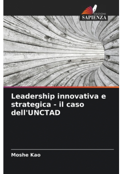 Leadership innovativa e strategica - il caso dell'UNCTAD