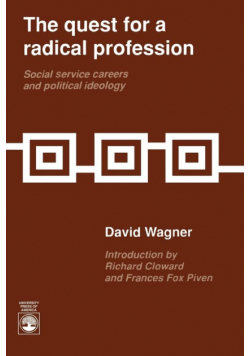 The Quest for a Radical Profession