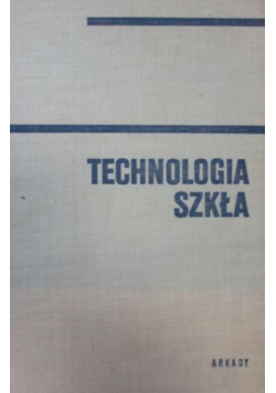Technologia szkła