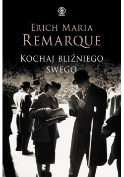 Kochaj bliźniego swego