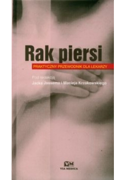 Rak piersi Praktyczny przewodnik dla lekarzy