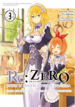 Re: Zero. Życie w innym świecie od zera. Księga Czwarta. Tom 3