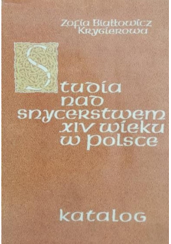 Studia nad snycerstwem XIV wieku w Polsce