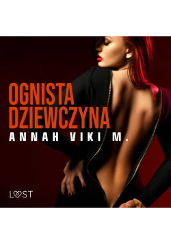 Ognista dziewczyna – opowiadanie erotyczne