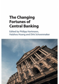 The Changing Fortunes of Central Banking