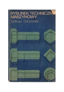 Rysunek techniczny maszynowy