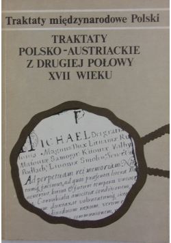 Traktaty polsko  -  austriackie z drugiej połowy XVII wieku