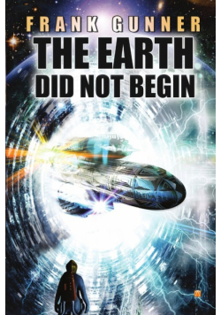 The Earth Did Not Begin