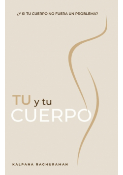 TU Y TU CUERPO (Spanish)