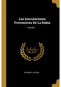 Las Inoculaciones Preventivas De La Rabia