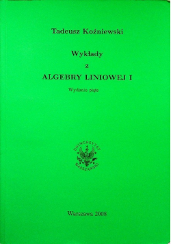 Wykłady z algebry liniowej