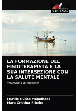 La Formazione Del Fisioterapista E La Sua Intersezione Con La Salute Mentale