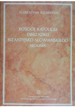 Kościół katolicki obrządku bizantyjsko słowiańskiego neounia