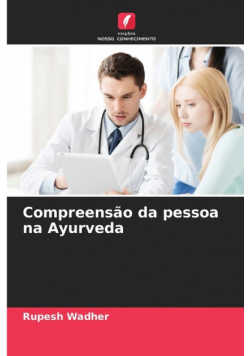 Compreensão da pessoa na Ayurveda