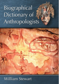 Biographical Dictionary of Anthropologists