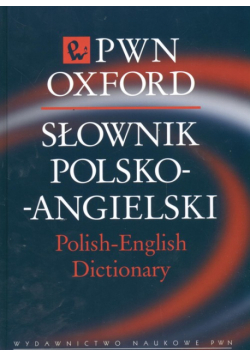 Słownik angielsko-polski polsko-angielski PWN Oxford
