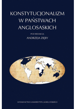 Konstytucjonalizm w państwach anglosaskich